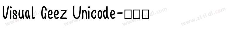 Visual Geez Unicode字体转换
